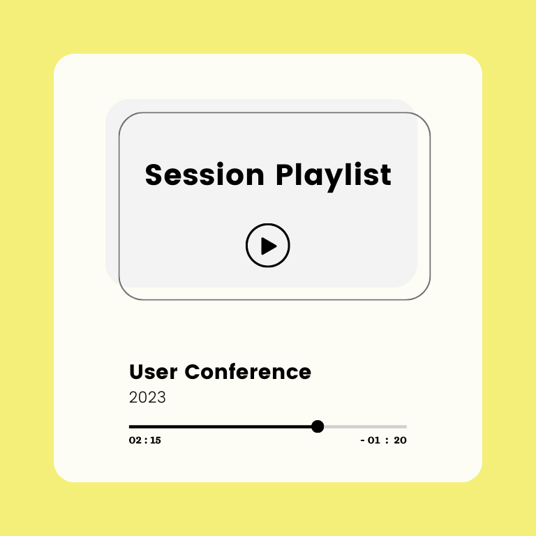 Session playlist- see all 2023 chatbot user conference session